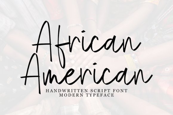 African American: A Sweet, Cursive Handwritten Font