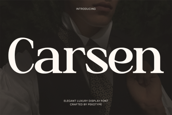 Carsen: The Elegant Serif for Modern Luxury Brands
