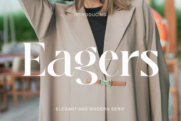 Eagers: A Bold Serif for Ambitious Brands
