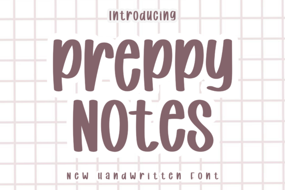 Preppy Notes: The Clean Typeface for Modern Creatives