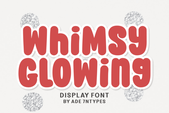 Unleash Playful Energy with Whimsy Glowing Fonts
